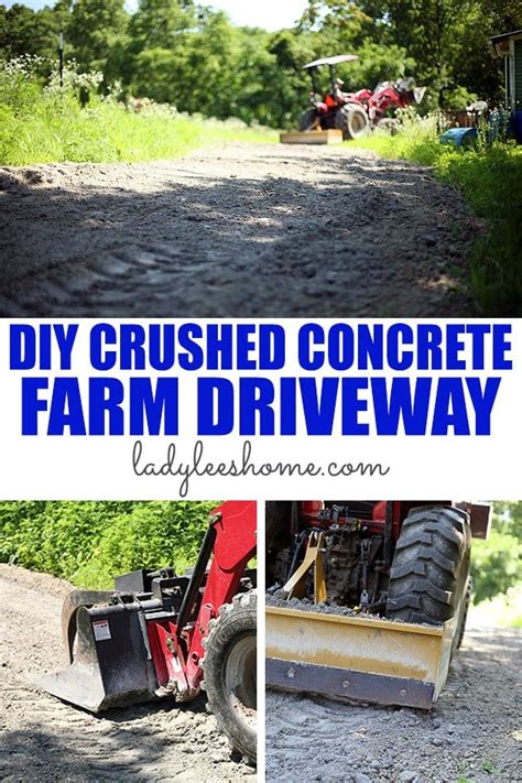 Crushed Concrete Driveway For the Farm - A Cheaper Alternative - Lady ...