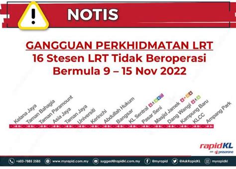 LRT Kelana Jaya Line - 16 stations closed from November 9-15 2022 to facilitate repair works ...