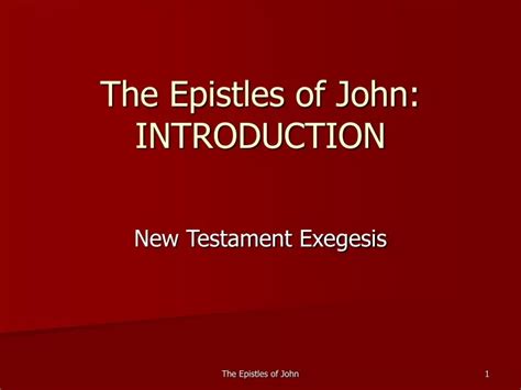 PPT - The Epistles of John: INTRODUCTION PowerPoint Presentation, free ...