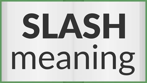 Slash | meaning of Slash - YouTube