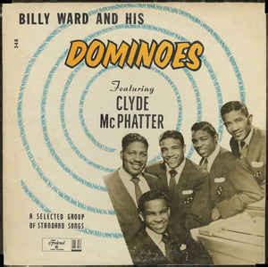 Billy Ward And His Dominoes Featuring Clyde McPhatter | Discogs