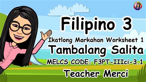 Filipino 3 Q3 Worksheet 1 : Tambalang Salita (F3PT-IIIci-3.1) - YouTube