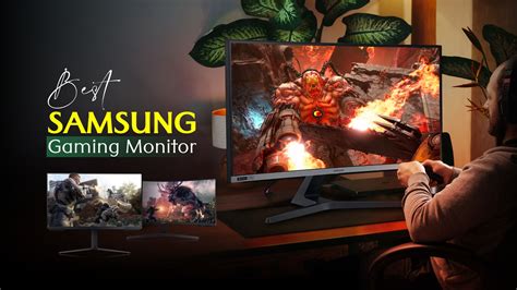 7 Best Samsung Gaming Monitors for Better Gaming Experience - Techtouchy