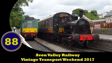 Avon Valley Railway - Vintage Transport Weekend - 29/07/2017 - YouTube