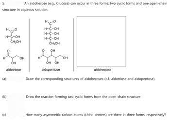 Answered: 5. structure in aqueous solution. H… | bartleby