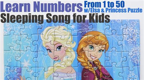 The Best Counting Numbers To Go To Sleep with Elsa Puzzle for kids| Lear... | Kids songs, Disney ...