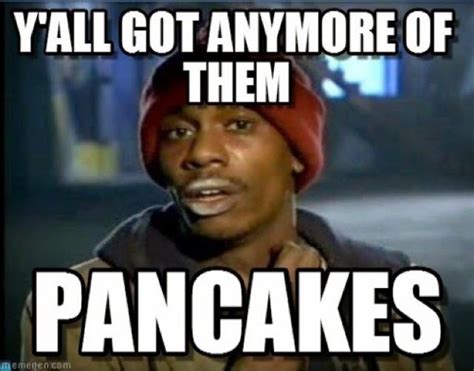 National Pancake Day 2015 is here | Baltimore Memes | Funny halloween memes, Humor, Funny pictures