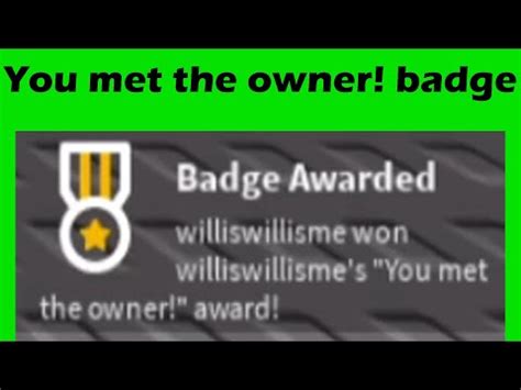 I want to make a "You met the owner" badge [SOLVED] - Scripting Support - Developer Forum | Roblox