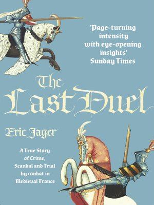 The Last Duel by Eric Jager · OverDrive: Free ebooks, audiobooks ...