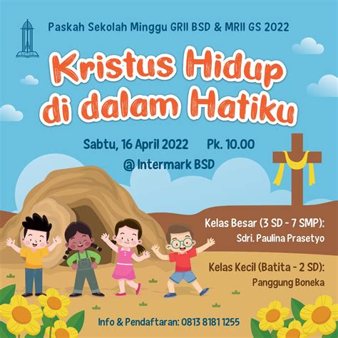 Paskah Sekolah Minggu 2022: Kristus Hidup di dalam Hatiku | Gereja ...