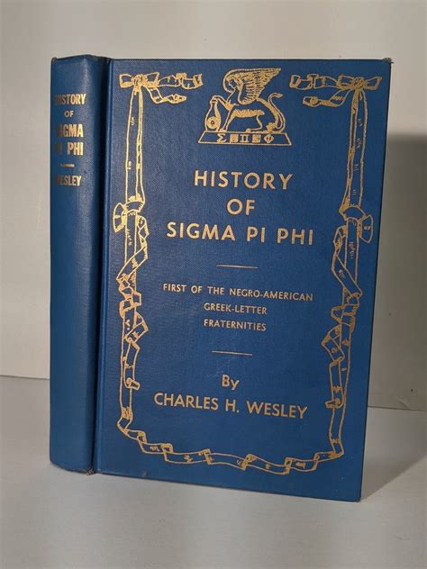 BIBLIO | History of Sigma Pi Phi by Wesley, Charles H | Hardcover ...