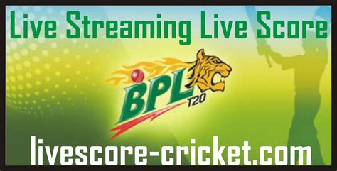 BPL 2019, Live Score Cricket, Live Streaming, Bangladesh Premier League (With images) | Live ...