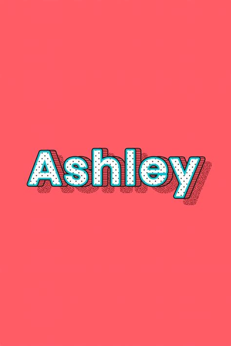 Ashley Name, Typography Psd, 3d Text Effect, Words Wallpaper, What Is Your Name, Creative Things ...