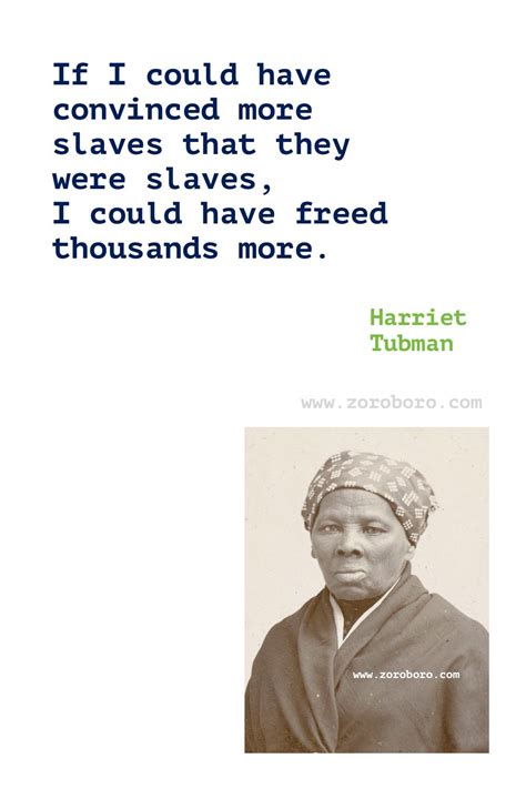 Harriet Tubman Quotes. Harriet Tubman Books Quotes. Harriet Tubman ...