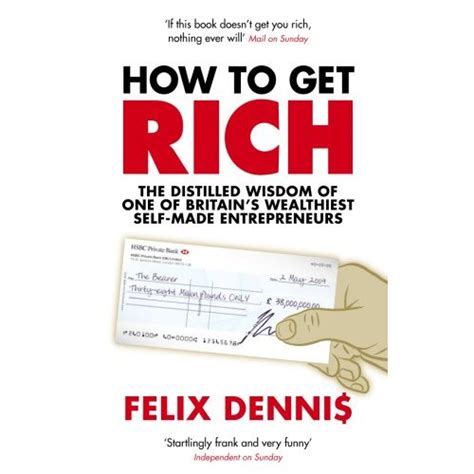 Felix Dennis Quotes. QuotesGram