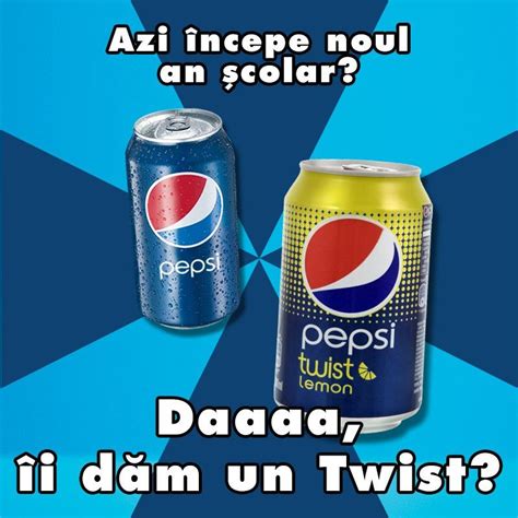 The school have started! Let's give it a Twist! Our first Pepsi Meme ...