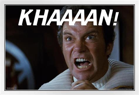 Captain Kirk KHAN Meme Star Trek II The Wrath of Khan Funny Yell Face ...