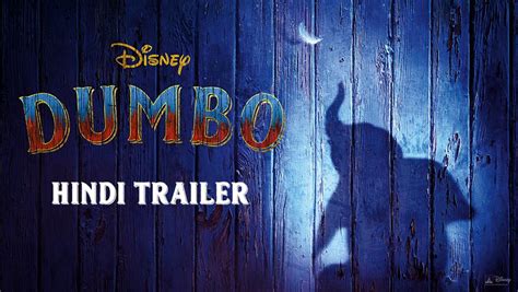 Disney's Dumbo (2019) - New Trailer & Release Date | Disney India