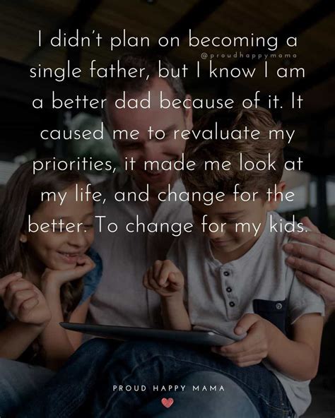 30 Inspirational Single Dad Quotes (With Images)