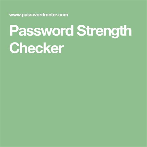 Password Strength Checker | Password strength, Handy dandy, Library lessons