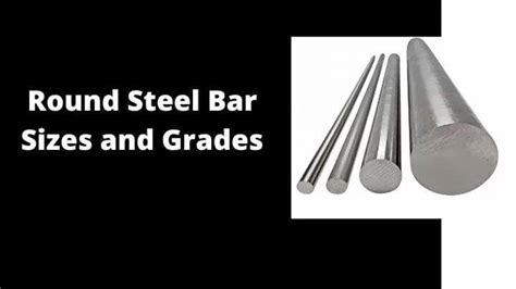 Round Steel Bar - Sizes and Grades