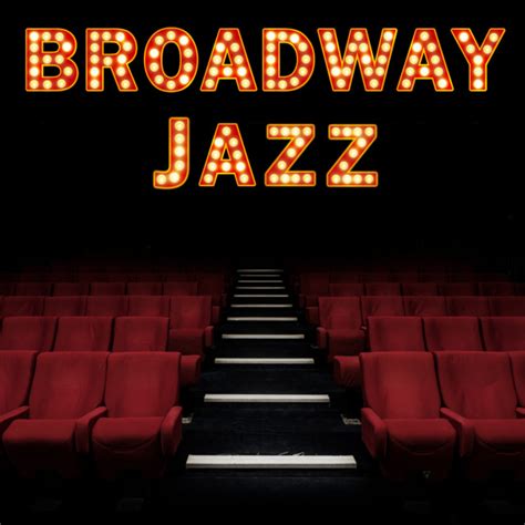 Broadway Jazz - Compilation by Various Artists | Spotify