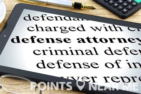 CRIMINAL DEFENSE LAWYER NEAR ME - Points Near Me