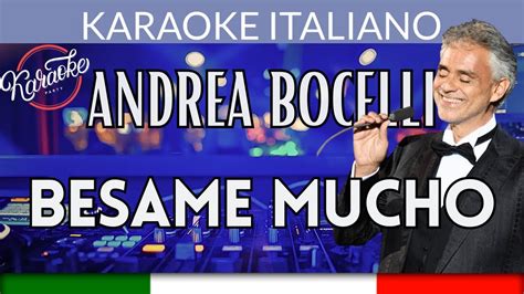 Andrea Bocelli - Bésame mucho - Karaoke Instrumental🎤 - YouTube