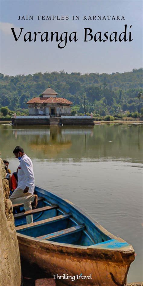 Picturesque & Serene - The Varanga Jain Temple in Karnataka - Thrilling Travel