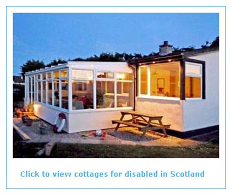 Self-catering Holidays for the disabled in Scotland | Scottish cottage ...