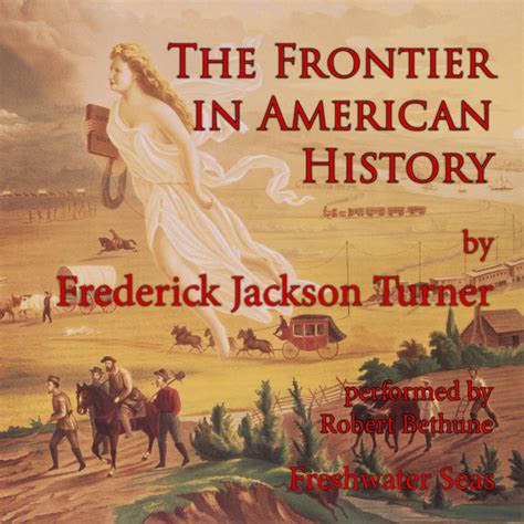 The Frontier in American History Audiobook, written by Frederick Jackson Turner | Downpour.com