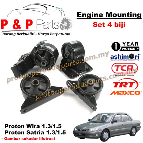 Engine Mounting - 4pcs Set - Proton Wira Satria Old 1.3 1.5 - 1 Year ...