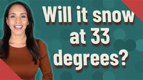 Will it snow at 33 degrees? - YouTube