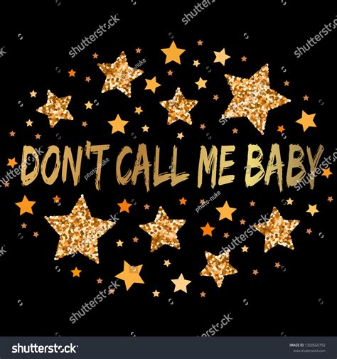 Dont Call Me Baby Hand Drawn Stock Vector (Royalty Free) 1350560792 | Shutterstock