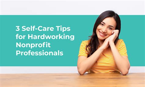3 Self-Care Tips for Hardworking Nonprofit Professionals - Top Nonprofits by Nexus Marketing