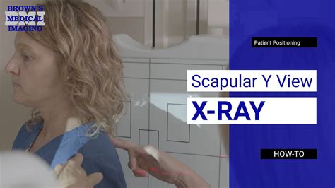 Expert Tips for Patient Positioning in Scapular Y View X-Rays - YouTube