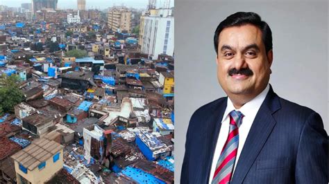 Gautam Adani wins Dharavi Slum redevelopment project