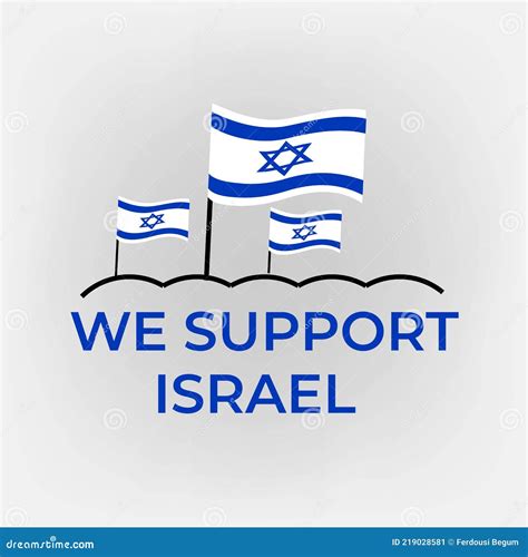 We All Support Israel Poster Design. Flag Waving Stock Vector - Illustration of pride, hand ...