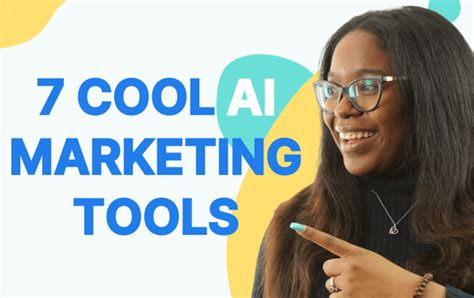 5 of the Best AI Marketing Tools for Your Business