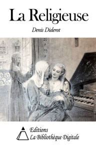 La Religieuse by Denis Diderot | NOOK Book (eBook) | Barnes & Noble®