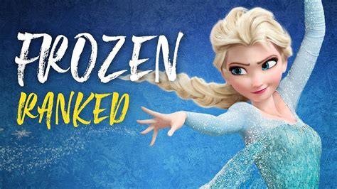 Frozen Songs Ranked - Hot Takes - YouTube