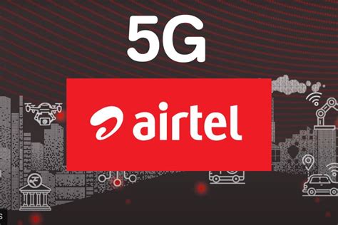 Bharti Airtel 5G Use Cases Uncovered So Far