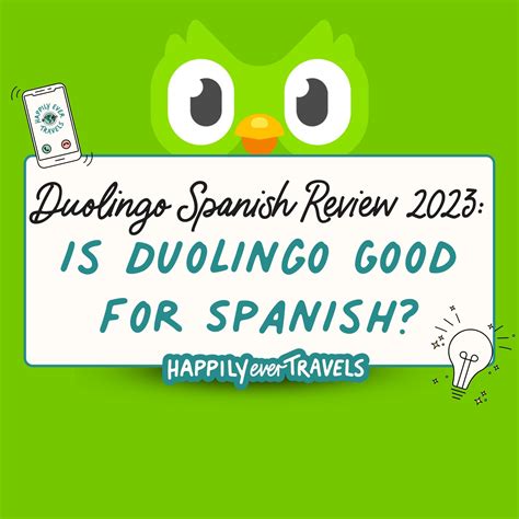 Duolingo Spanish Review 2023: Is Duolingo Good for Spanish?