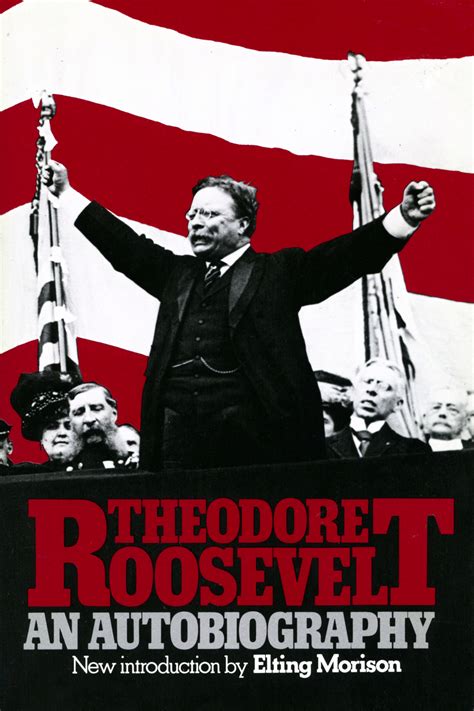 Theodore Roosevelt by Theodore Roosevelt | Hachette Book Group