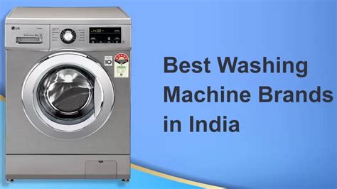 10 Best Washing Machine Brands in India 2023