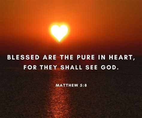 20 Bible verses about the Purity of the Heart