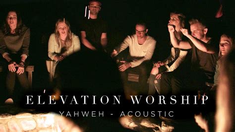 Yahweh | Acoustic | Elevation Worship - YouTube