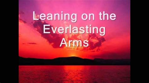 Leaning On The Everlasting Arms Movie - YouTube