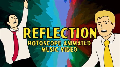 Reflection - Official Music Video - YouTube