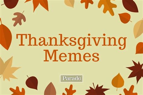 50 Funny Thanksgiving Memes for a Happy Turkey Day 2023 - Parade